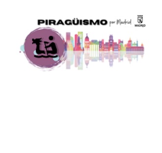 Pirag&uuml;ismo por Madrid