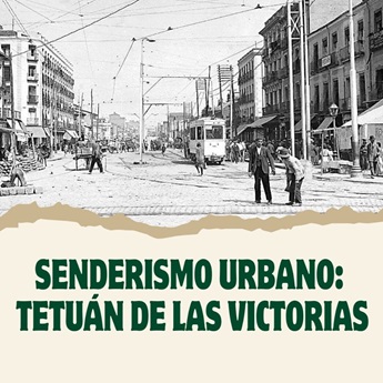Imagen de la actividad Senderismo urbano: Tetu&aacute;n de las Victorias
