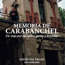 Imagen de la portada del libro Memoria de Carabanchel de David Val Palao